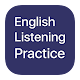 English Listening Practice Laai af op Windows
