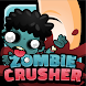 Zombie Crusher - Androidアプリ