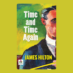 Icon image Time and Time Again: Time and Time Again: A Time-Travel Journey with Unexpected Consequences – Audiobook