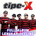 Cover Image of Tải xuống Lagu Tipe-X Full Album Lengkap Offline 1.1.0 APK