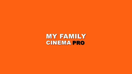 My Family Cinema PRO