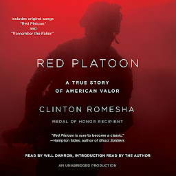 Symbolbild für Red Platoon: A True Story of American Valor