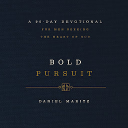 Icon image Bold Pursuit: A 90- Day Devotional for Men Seeking the Heart of God