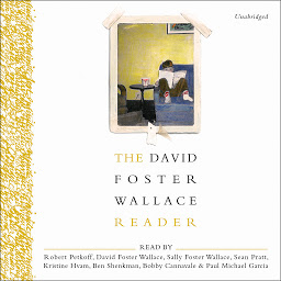 Icon image The David Foster Wallace Reader