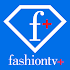FTV+ Fashion, Beauty, Video 5.1.5