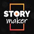 Story Maker - Insta Story Templates & Story Art15.0 (Unlocked) (Armeabi-v7a)