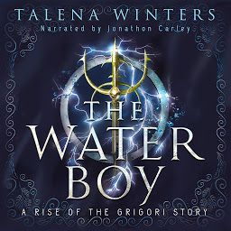 Obraz ikony: The Waterboy: A Rise of the Grigori Origin Story