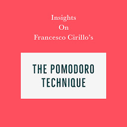 Imagen de ícono de Insights on Francesco Cirillo’s The Pomodoro Technique