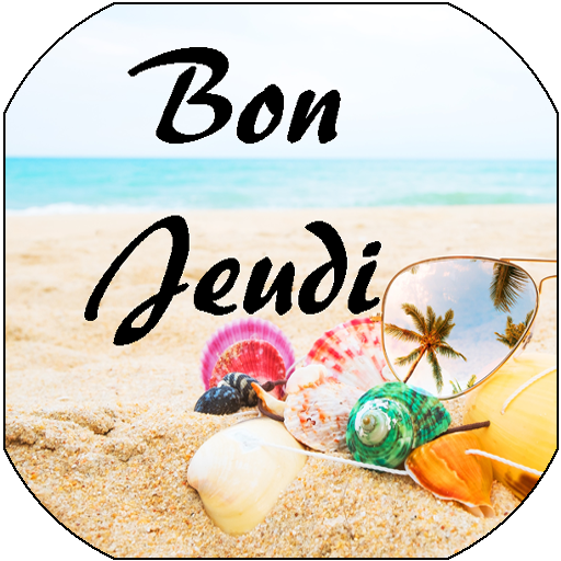 Bon Jeudi - Images et phrases  Applications sur Google Play