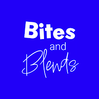 Bites and Blends