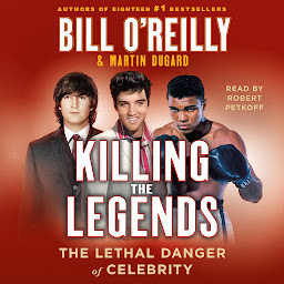 Symbolbild für Killing the Legends: The Lethal Danger of Celebrity