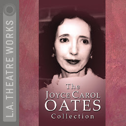 Icon image The Joyce Carol Oates Collection