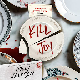 Icon image Kill Joy: A Good Girl's Guide to Murder Novella