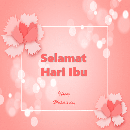 Selamat Hari Ibu