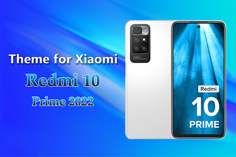 Theme for Redmi 10 Prime 2022 - 1.0.6 - (Android)