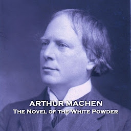 รูปไอคอน The Novel of the White Powder: An early 20th century tale of drugs and madness