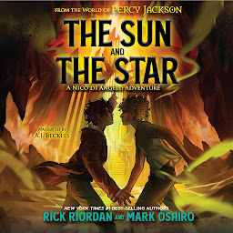 Obraz ikony: The From the World of Percy Jackson: Sun and the Star: A Nico di Angelo Adventure