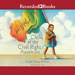 Icon image Child of the Civil Rights Movement