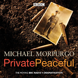 图标图片“Private Peaceful: A BBC Radio Drama”