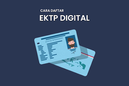 Cara Daftar EKTP Digital