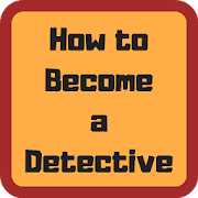 How to Become a Detective