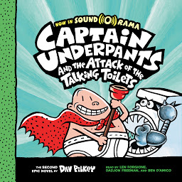 Symbolbild für Captain Underpants and the Attack of the Talking Toilets: Color Edition (Captain Underpants #2)
