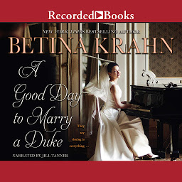 Icon image A Good Day to Marry a Duke