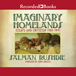 Symbolbild für Imaginary Homelands: Essays and Criticicsm 1981-1991