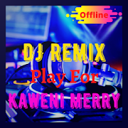 DJ Play For Me Remix Kaweni Merry
