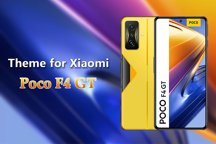 Theme for Xiaomi Poco F4 GT - 1.0.3 - (Android)