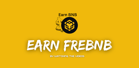 EarnBNB : Watch And Earn BNB