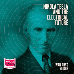 Icon image Nikola Tesla and the Electrical Future