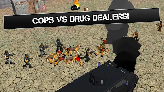 Cops vs Drug Dealers