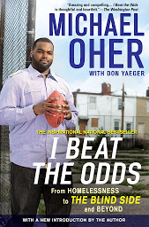 Obraz ikony: I Beat the Odds: From Homelessness, to The Blind Side, and Beyond