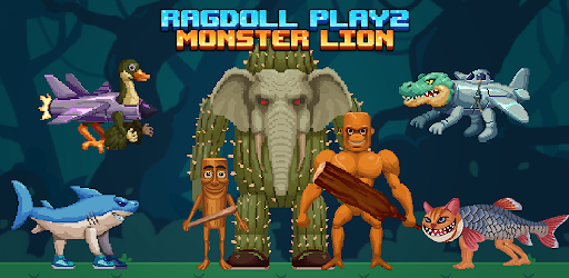 Ragdoll Play 2: Monster Lion