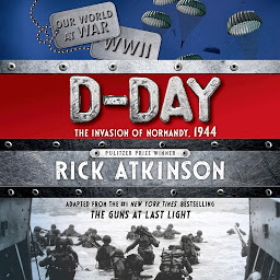 Icon image D-Day: The Invasion of Normandy, 1944 [The Young Readers Adaptation]