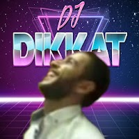 DJ Dikkat
