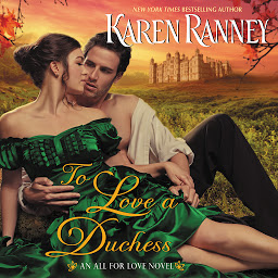 Icon image To Love a Duchess: An All for Love Novel