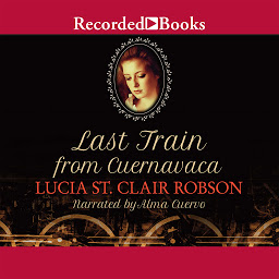 Icon image Last Train From Cuernavaca