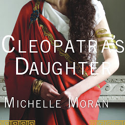 Icon image Cleopatra's Daughter: A Novel