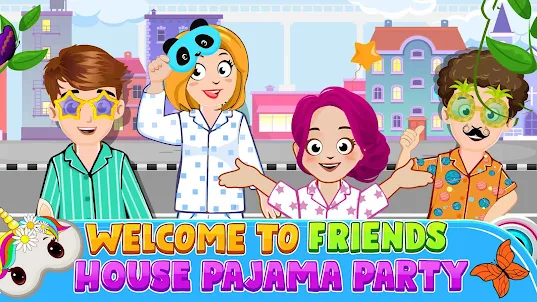 My Friend’s House Pajama Party