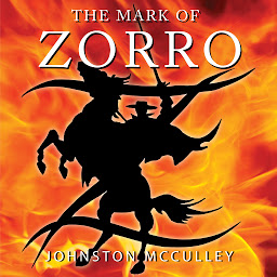 Obraz ikony: The Mark of Zorro: Zorro, Book 1