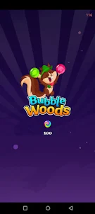 Bubble woods