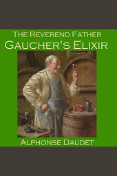 Icon image The Reverend Father Gaucher's Elixir