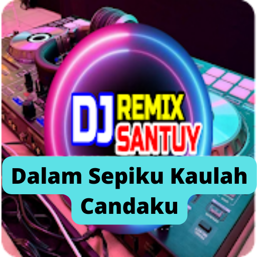 DJ Dalam Sepiku Kaulah Candaku