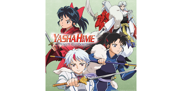 VIZ Media Announces Yashahime: Princess Half-Demon - A Brand New Anime Set  in the Inuyasha Universe - Toonami Squad