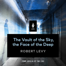 Obraz ikony: The Vault of the Sky, the Face of the Deep: A Short Horror Story