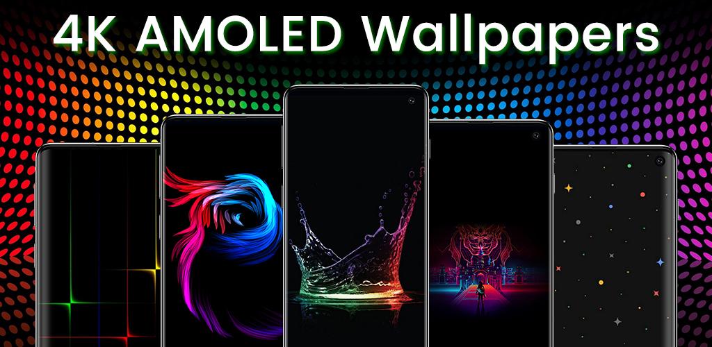 AMOLED Wallpapers 4K - Black & - Latest version for Android - Download APK