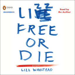 Icon image Lizz Free or Die: Essays