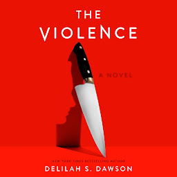 Icon image The Violence: A Novel